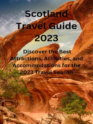 cover image of Scotland Travel Guide 2023